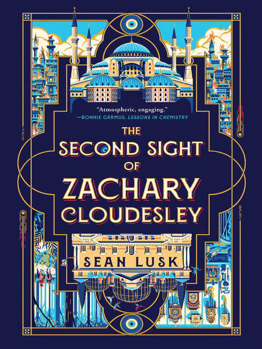 Title details for The Second Sight of Zachary Cloudesley by Sean Lusk - Available